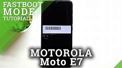 How to Enter FastBoot Mode on MOTOROLA Moto E7 – FastBoot Mode