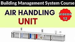 Air Handling Unit(AHU) Working | BMS Training 2021|Building Management System Training