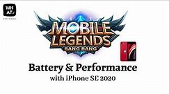 Mobile Legends Battery & Performance with iPhone SE 2020