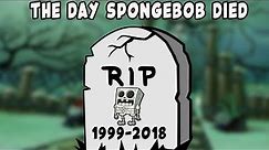 The Day Spongebob Died