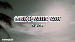 Like I Want You - Giveon (lyrics)