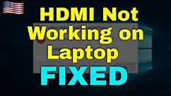 How to Fix HDMI Not Working on Laptop Windows 11