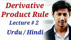 Product Rule | Rules Of Derivatives - Lecture 2