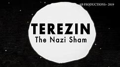 Terezin, the nazi sham (Terezin, l'imposture nazie) VA