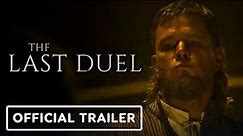 The Last Duel - Official Trailer (2021) Jodie Comer, Matt Damon, Adam Driver, Ben Affleck