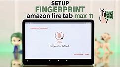 Amazon Fire Tablet: How To Set Up Fingerprint on Max 11!
