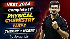 Complete Physical Chemistry Class 11 One Shot | Maha revision | NEET 2024
