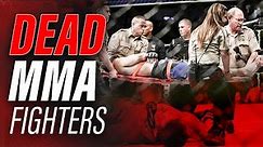 UNBELIEVABLE “ DEAD MMA Fighters !