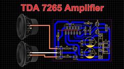 Make a AMP using TDA7265 | 25w x 2 stereo amplifier | Home made stereo amplifier