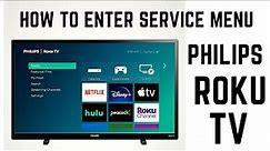 HOW TO ENTER PHILIPS ROKU TV SERVICE MENU CODE, FACTORY RESET ROKU TV