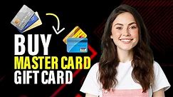 How to buy MasterCard gift card online (Full Guide)