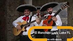 El Ranchito Restaurant Review -The Villages (Lady Lake) Florida