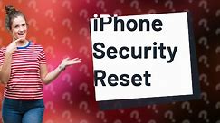How do I reset my security settings on my iPhone?