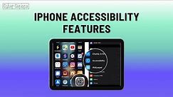 iPhone Accessibility Features