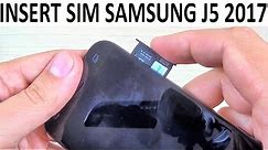 Samsung Galaxy J5 (2017) DUAL SIM - How to Insert SIM and Memory SD Card