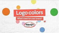 What your logo colors say about your business… Discover the meaning behind the 11 most common colors