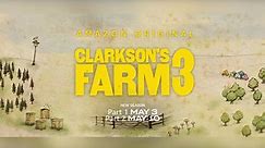 Clarkson's Farm returns in season three trailer from Prime Video