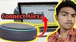 How to Connect - Echo Dot to Laptop / PC💻👩‍💻 ?| In 2023 |
