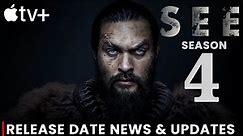 SEE Season 4 Release Date, Trailer & Everything We Know!!