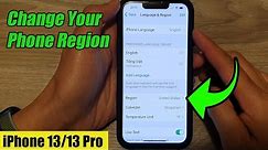 iPhone 13/13 Pro: How to Change Your Phone Region/Country