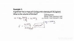 How to Find Volume using Mass Density | Chemistry | Study.com