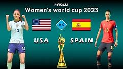 FIFA 23 | USA vs Spain | FIFA women's world cup au-nz 2023 | EA Sports PC Gameplay