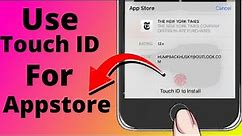 How to Use Fingerprint to Download Apps on iPhone | How to Use Touch ID to Install Apps