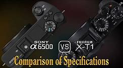 Sony A6500 vs. Fujifilm X-T1: A Comparison of Specifications