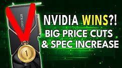 NVIDIA WINS?! RTX 40 Super BIG Price Cuts & Spec Increase