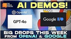 AI Demos: Big Drops This Week from OpenAI & Google | E1950