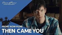 Then Came You | Official Trailer | Now Available On Demand
