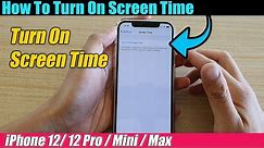 iPhone 12/12 Pro: How To Turn On Screen Time