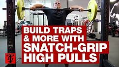 Build Traps and More With Snatch-Grip High Pulls