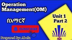 Operation Management Unit 1 part 2/Difference between manufacturing & service organizations #abela