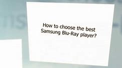 Best Samsung 3D Blu-Ray Players Are Generally In The Market