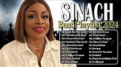 Best Songs Of SINACH 2023 ✝️ Best Playlist Of Sinach Gospel Songs ✝️ Way Maker - I Know Who I Am
