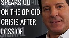 Eric Bolling Speaks Out on the Opioid Crisis After Loss of His Son