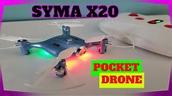 Syma X20 Pocket Mini Drone Review And Everything You Need To Know About Operating This RC Toy