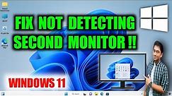 Windows 11 Not Detecting Second Monitor || Solution For Connecting Second Monitor In Windows 11