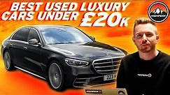 Best Used Luxury Cars Under £20,000