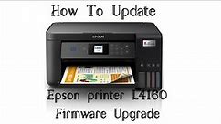 How To Update Epson printer L4160 Firmware Upgrade