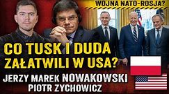 Rakiety dla Polski! Dlaczego Biden zaprosił Tuska i Dudę? — Jerzy M. Nowakowski i Zychowicz