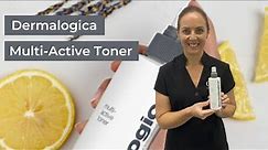Why You Should Use the Dermalogica Multi-Active Toner!