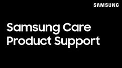 Samsung Care is here to help! | Samsung US
