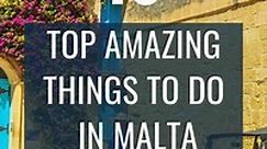 10 Fun And Exciting Top-Rated Things To Do In Malta