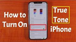 How to Turn on True Tone on iPhone