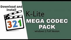 How to Download and Install K Lite Mega Codec Pack || Full version In windows 11. 2022 Step by Step