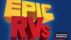 Epic RVs Season 1 Episode 1