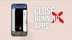How to Close Running Apps on iPhone (multiple ways)