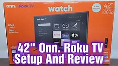 Onn. 42 Inch 1080P Roku TV Setup And Review